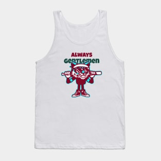 Always gentlemen Tank Top